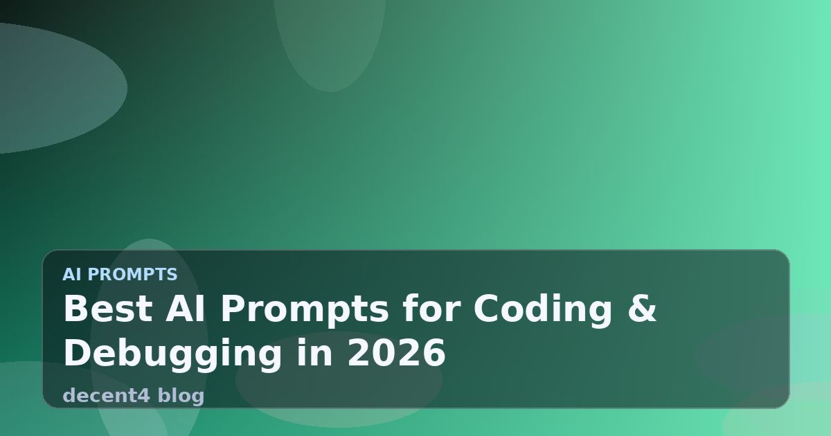Best AI Prompts for Coding & Debugging in 2026 | MarketMai